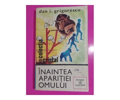Carte Inaintea aparitiei omului de Dan I. Grigorescu